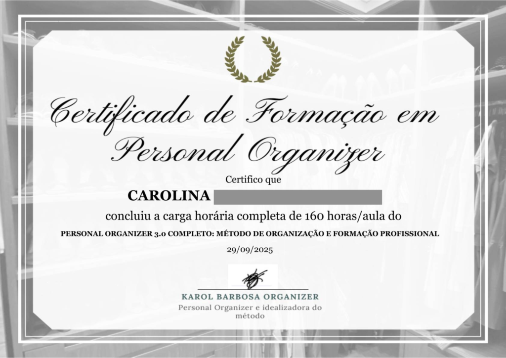 Formação profissional de 160 horas como Personal Organizer.